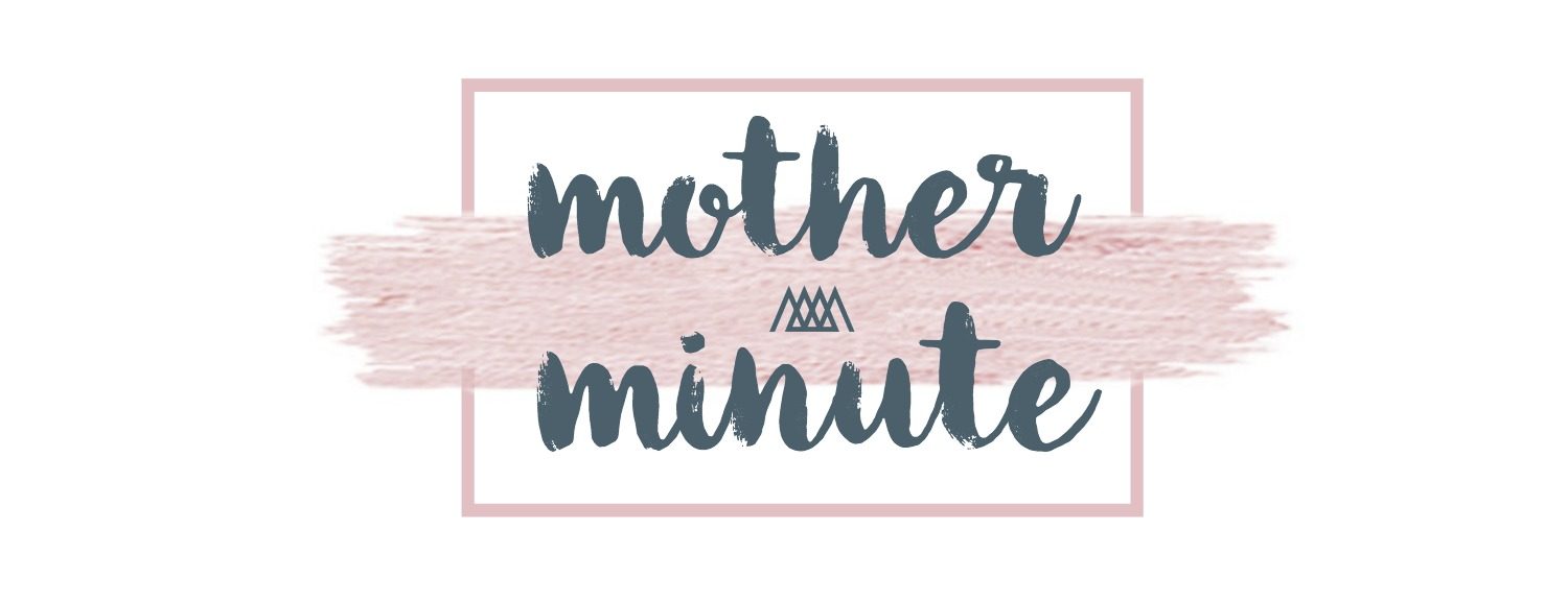 mother minute